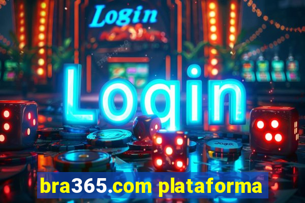 bra365.com plataforma